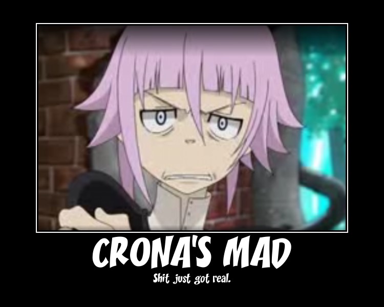 Crona's mad