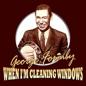 When I'm cleaning windows