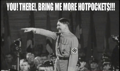 hitler loves hotpockets