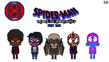 PIXEL TOONS: Across the Spider-Verse Part Two