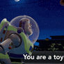 You Are A Toy! Meme