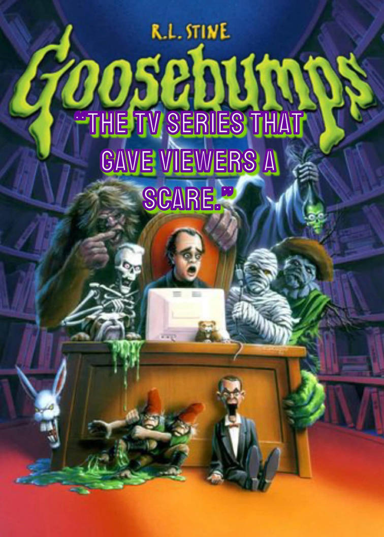 JV Reviews Goosebumps The Original TV Series By Joshvirgin On DeviantArt jv-reviews-goosebumps-the-original-tv-series-by-joshvirgin-on-deviantart