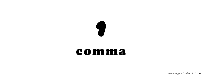 Comma.