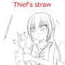Thief's straw