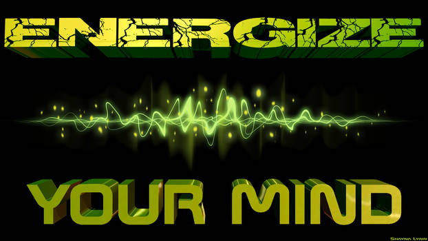 ENERGIZE Your MIND