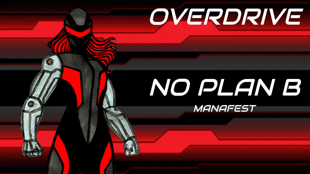 Overdriver3 Deviantart Overdrive Tribute (No Plan B) by Jay0kherhaha on DeviantArt