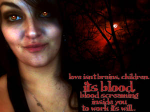 Love, Brains, and Blood