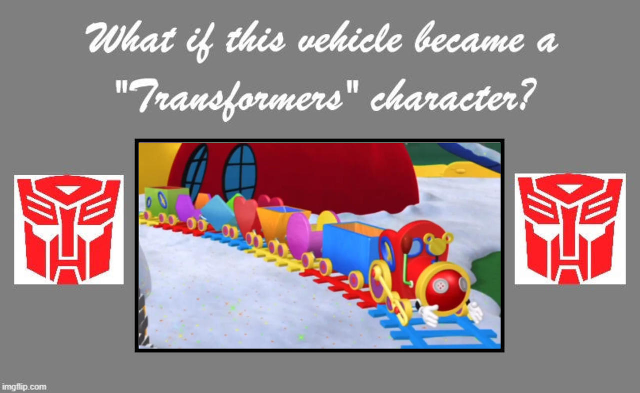 Transformers Train Deviantart if Clubhouse Choo Choo Train was a Transformer? by MarioKartWiiFan2007 ...