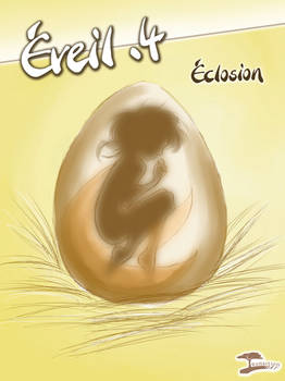 Eveil4 : Eclosion