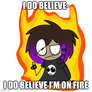 I do believe Im on fire-