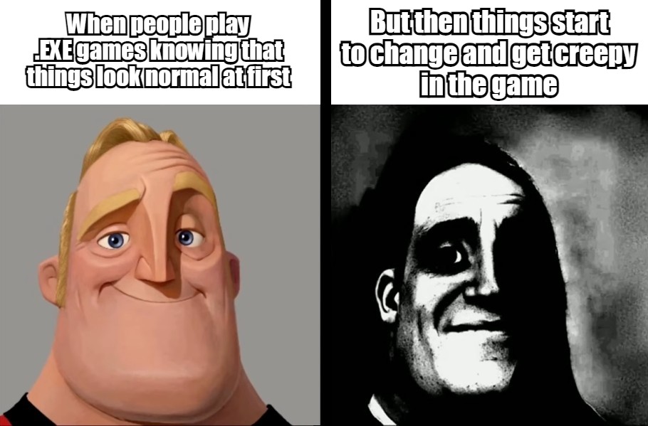 Hard Video Games, Mr. Incredible Becoming Uncanny