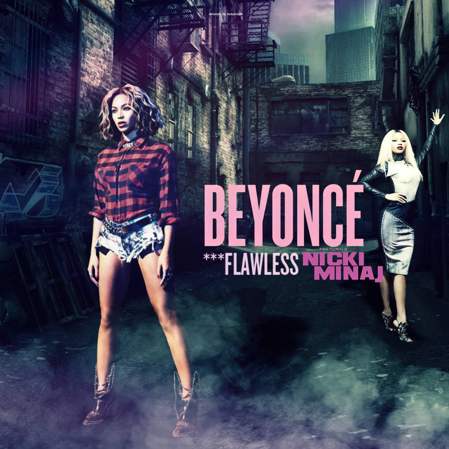 Песня модный дне. ***Flawless Beyonce flawless. Flawless Nicki Minaj Beyonce. Nicki Minaj flawless. Обои бьенсе flawless.
