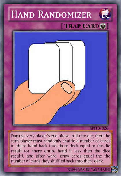 YGO Custom card - Hand randomizer by KuriMaster13 on DeviantArt