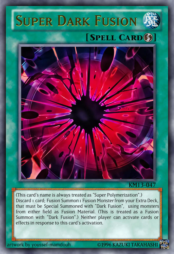 YGO Custom card - Super Dark Fusion by KuriMaster13 on DeviantArt YGO Custom card - Super Dark Fusion by KuriMaster13 on DeviantArt