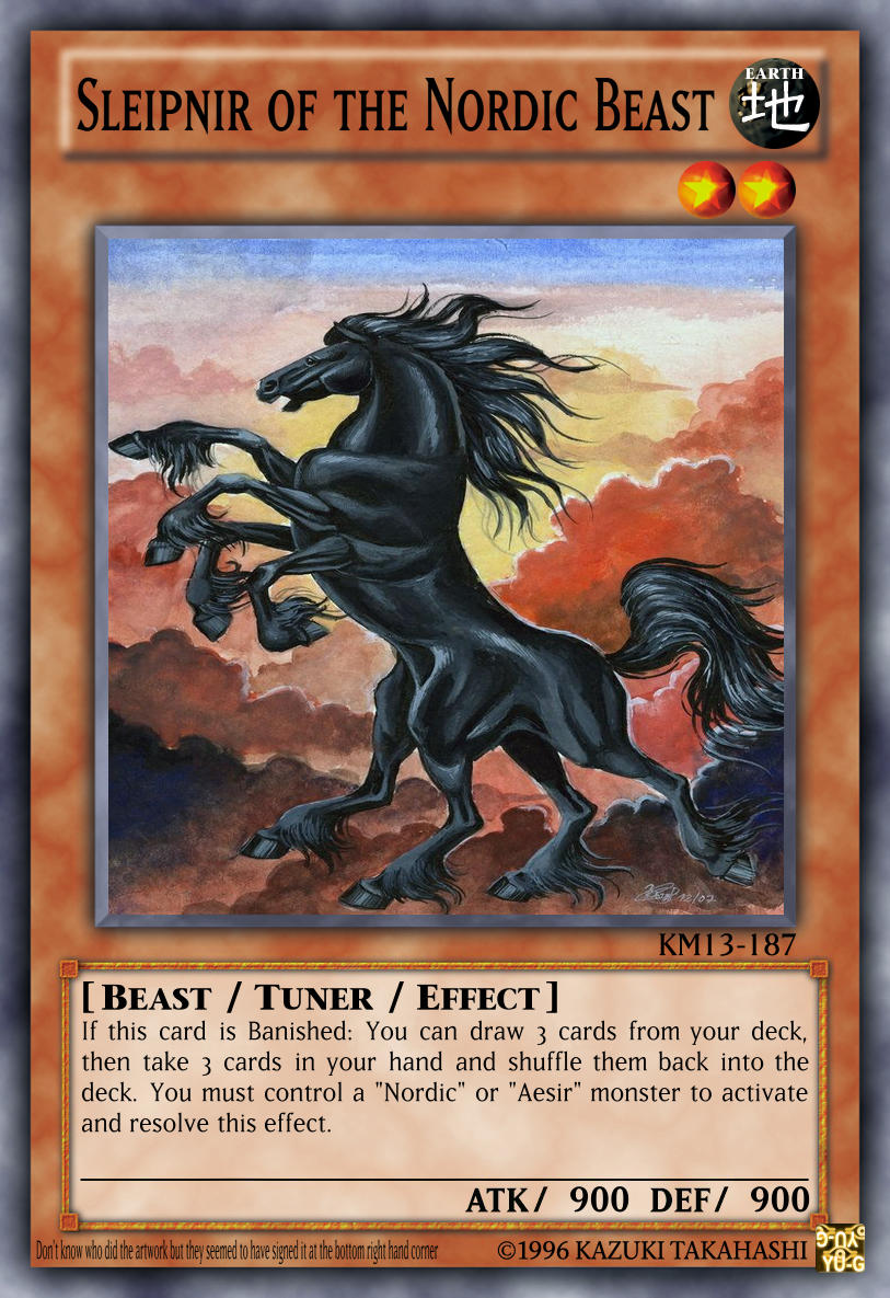 YGO Custom card - Sleipnir of the Nordic Beast by KuriMaster13 on DeviantArt YGO Custom card - Sleipnir of the Nordic Beast by KuriMaster13 on DeviantArt