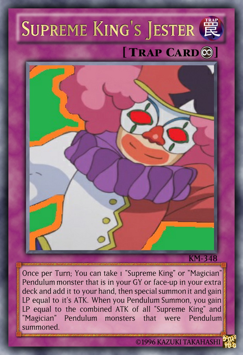 YGO Custom Card: Supreme King's Jester by KuriMaster13 on DeviantArt YGO Custom Card: Supreme King's Jester by KuriMaster13 on DeviantArt
