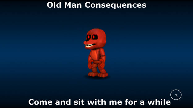 Old Man Consequences (FNAFWORLD Loading Screen)