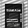 DREAM AND IMAGINE Poster