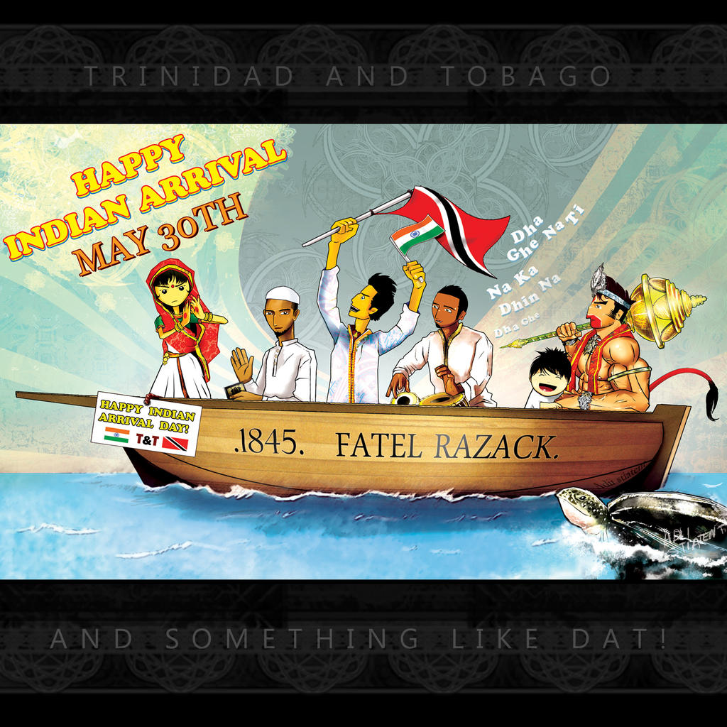Happy Indian Arrival Day Trinidad n Tobago by stiatent on DeviantArt