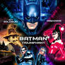 Batman Triumphant Fan Poster 5