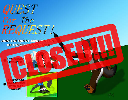 Quest For The Request! CLOSED