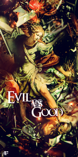 Evil versus good