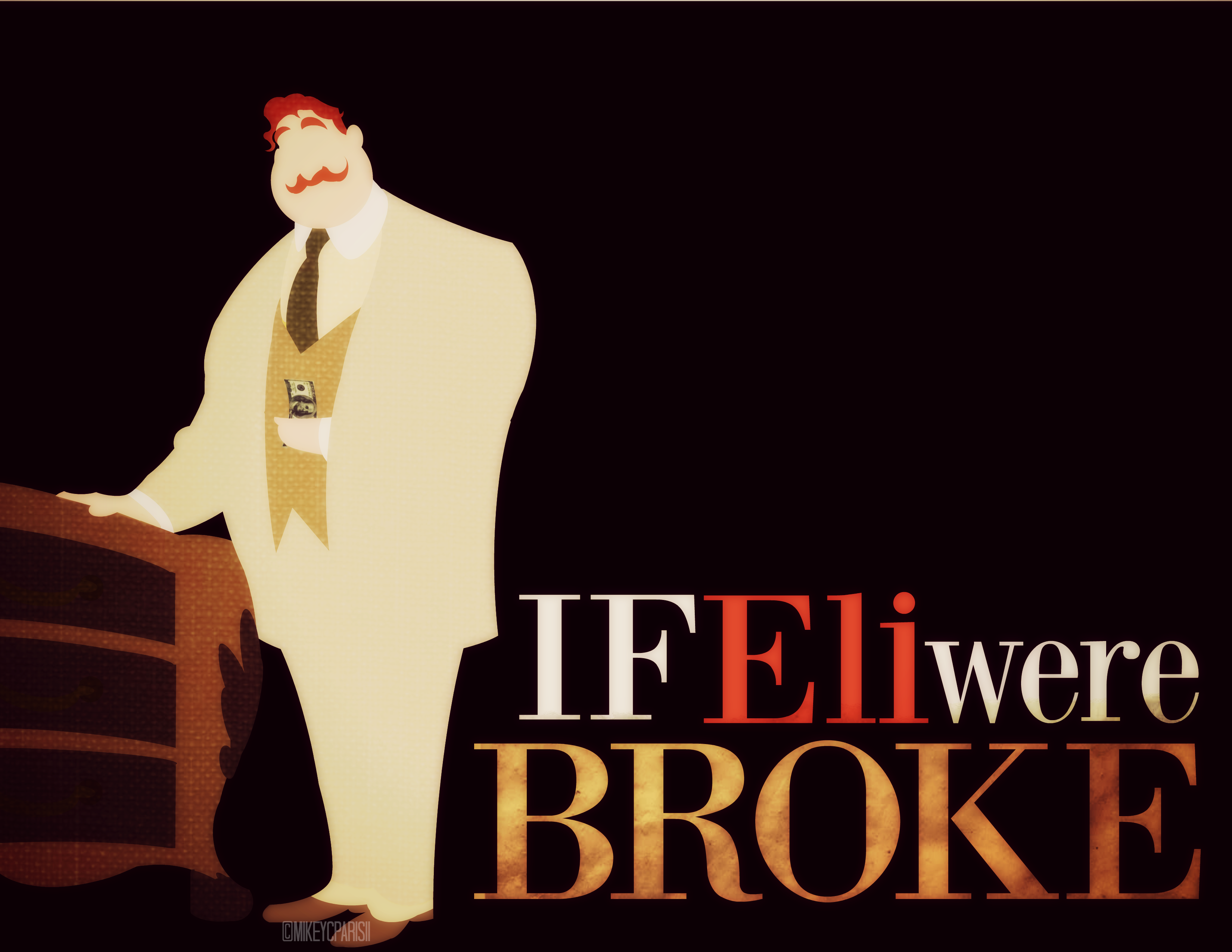 If Eli were BROKE