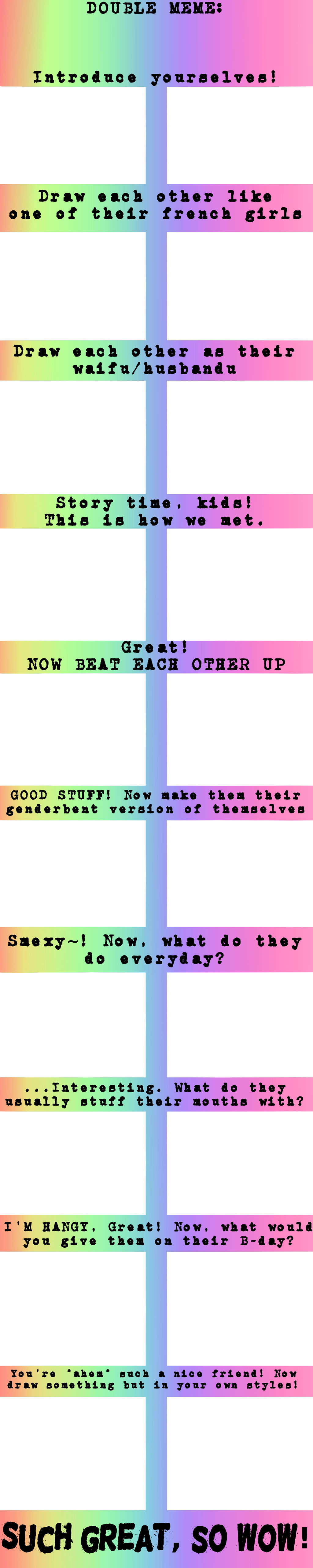 DOUBLE MEME Template by PoopingRainicorn on DeviantArt