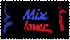 For mix lover$ by VampireStuffLover