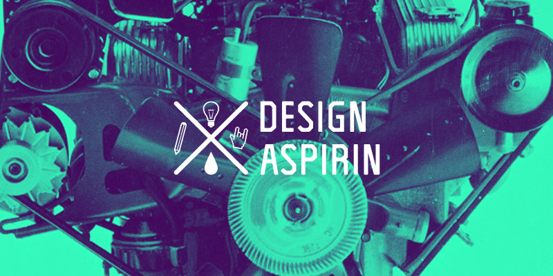 Design Aspirin