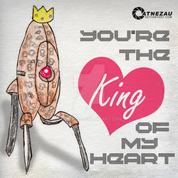 You're the King of My Heart by atnezau