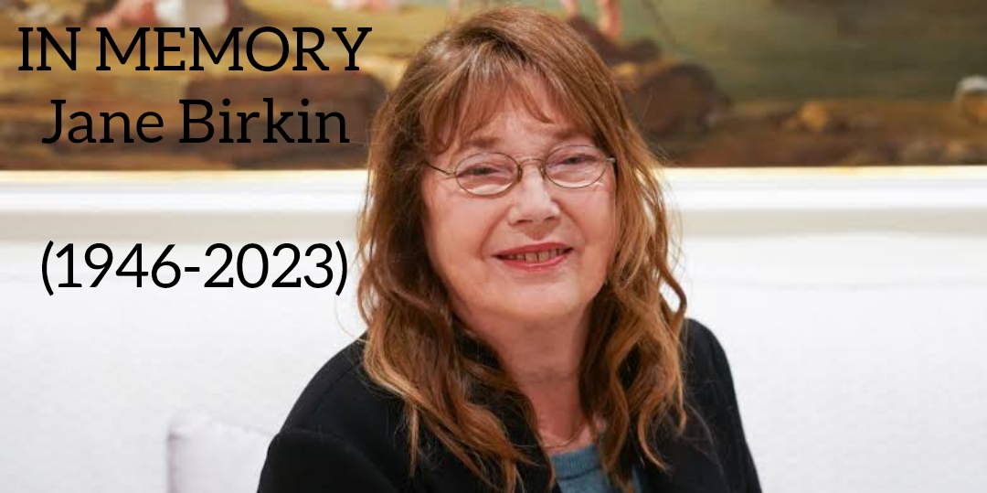 Jane Birkin, RIP