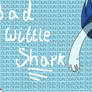 bad little shark