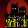 The Adventures of Batman and Robin