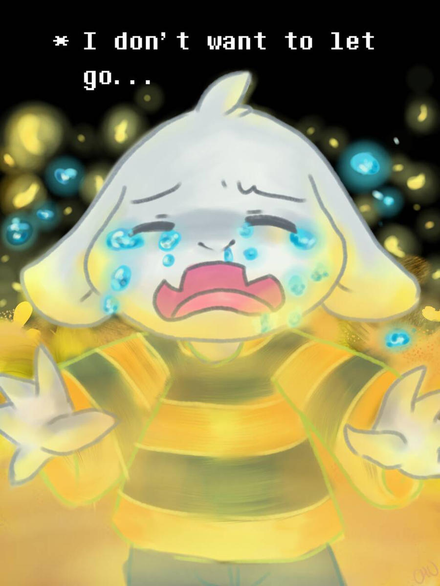 I 'm not ready to let go,Frisk!!