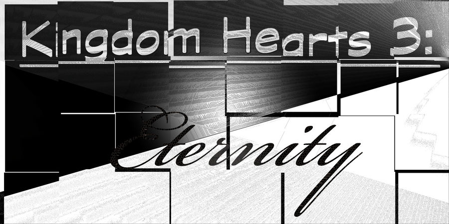 Kingdom Hearts 3: Eternity