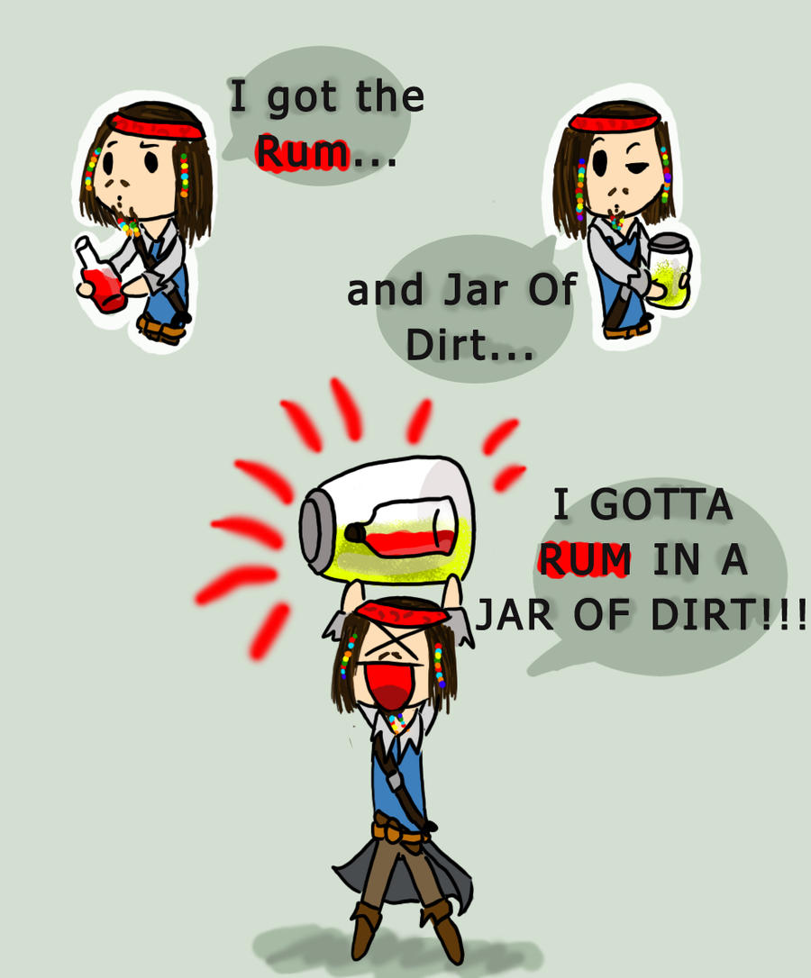 Rum and Jar Of Dirt