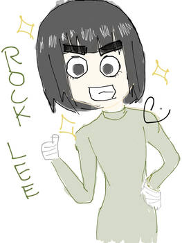 YEAH!! ROCK LEE IS HERE BITCHES