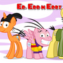 Ed, Edd n Eddy Pony