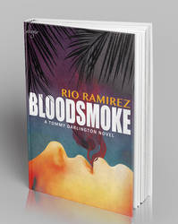 Bloodsmoke by Rio Ramirez