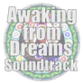 Nights Awaking from Dreams Sound Track