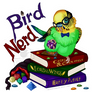 Bird Nerd - MERCH AVAILABLE!