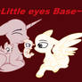 Little eyes Base