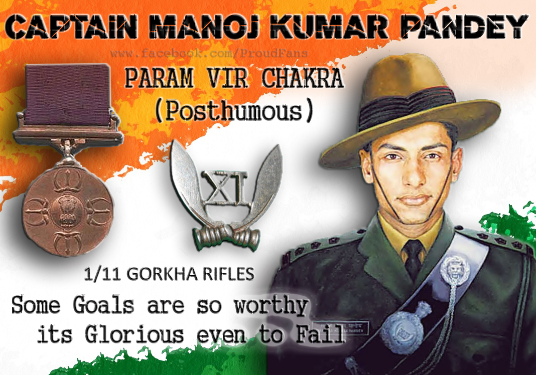 Captain Manoj Kumar Pandey ,PARAM VIR CHAKRA