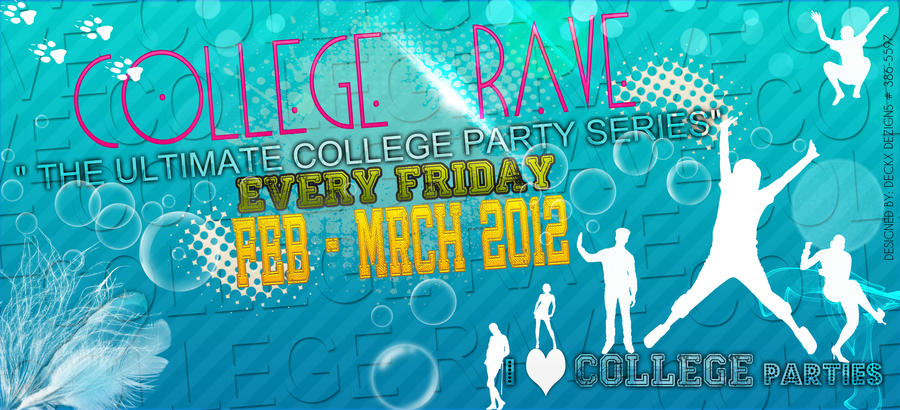 College rave teaser by DeckxDezigns on DeviantArt