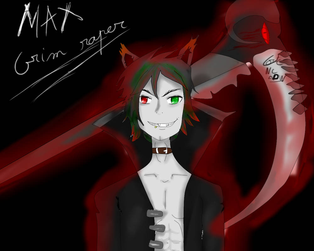 Max Grim Raper Request by Gingine on DeviantArt