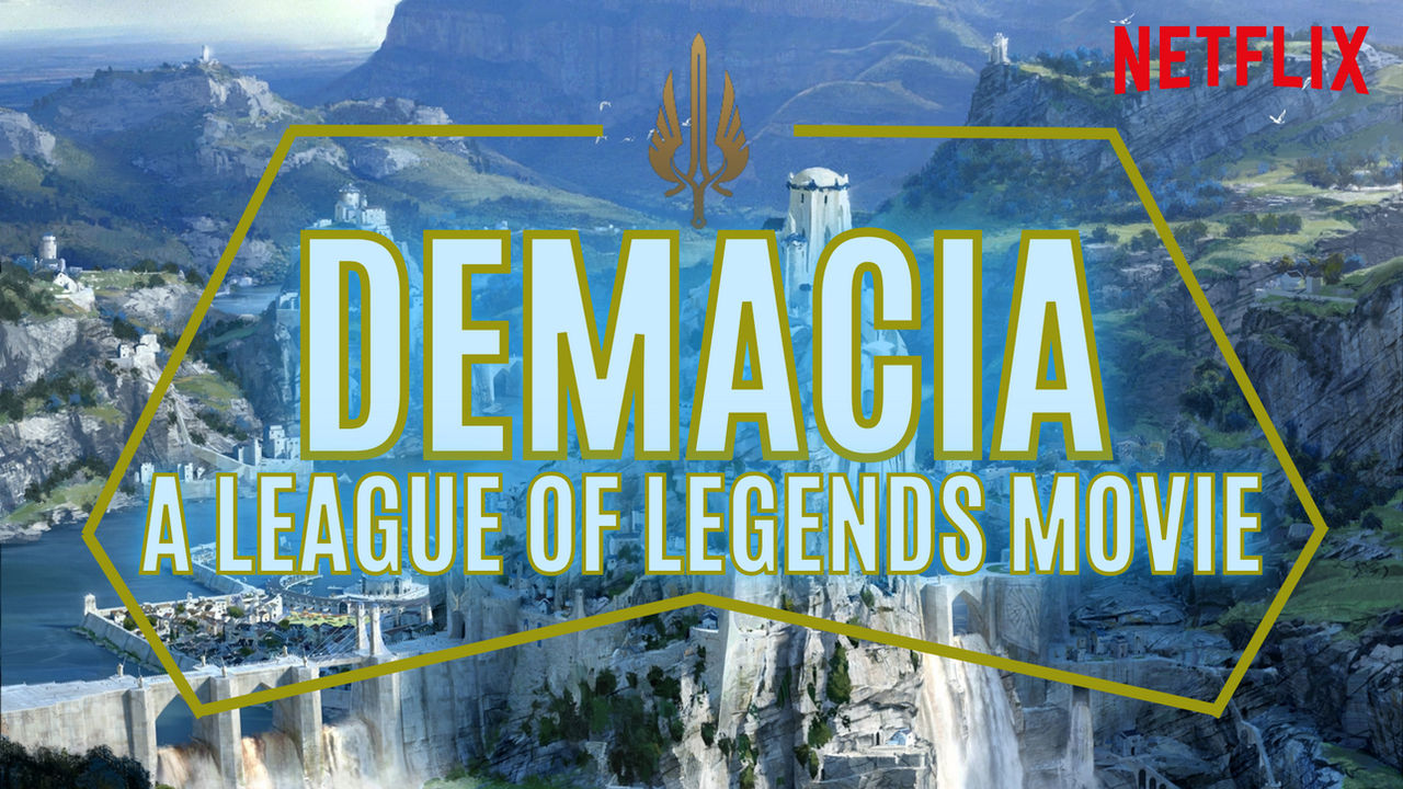 Demacia: A League of Legends Movie by guszillagus on DeviantArt