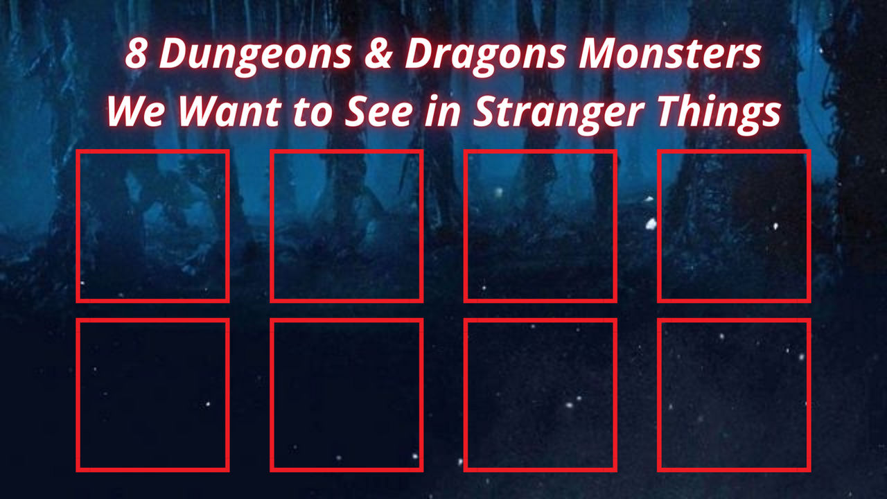 8 DnD Monsters We Want to See in Stranger Things by guszillagus on ...