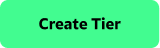 Create Tier button