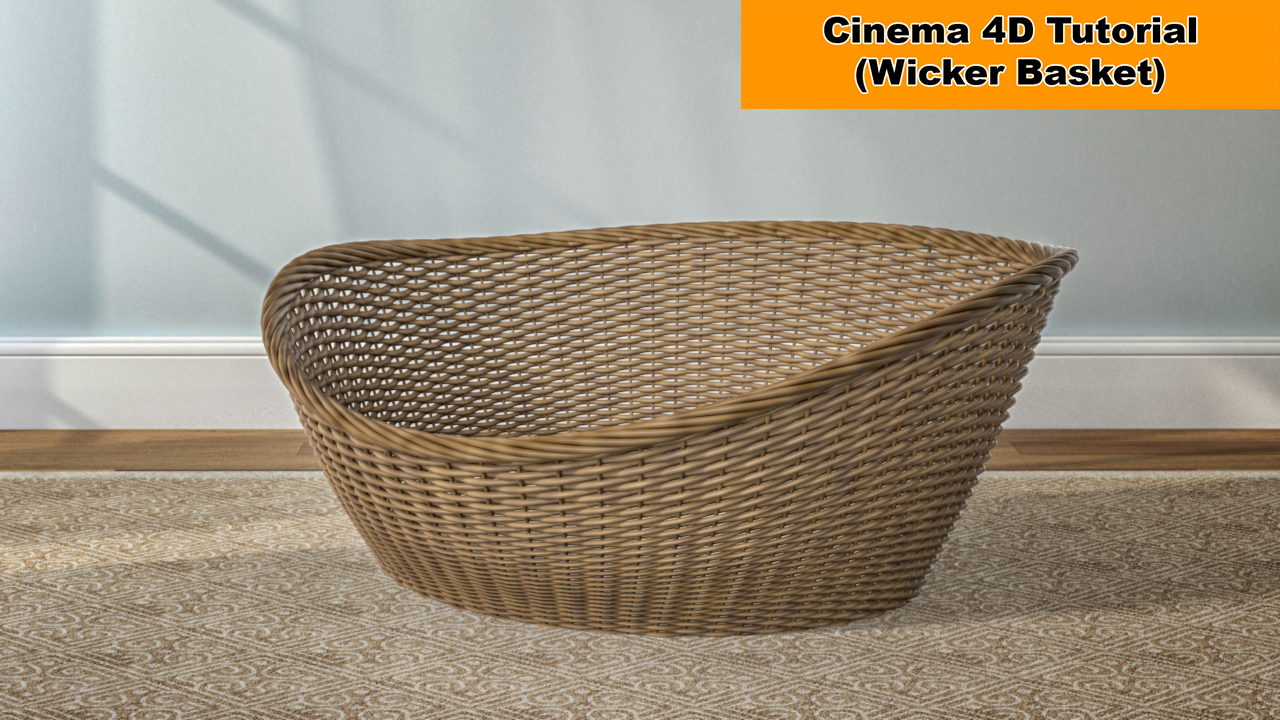 Model a wicker basket (Cinema 4D Tutorial)